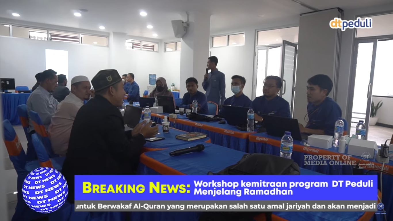 Workshop Kemitraan Program Dt Peduli Dengan Yayasan Daarut Tauhiid